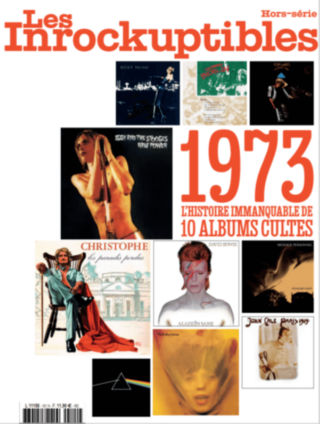 HORS-SÉRIE 1973 L'HISTOIRE IMMANQUABLES DE 10 ALBUMS CULTES