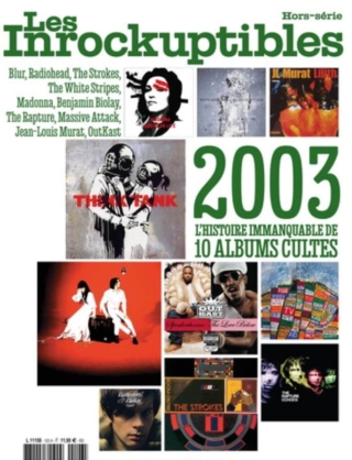 HORS-SÉRIE 2003 L'HISTOIRE IMMANQUABLES DE 10 ALBUMS CULTES